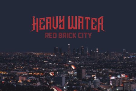 Heavy Water - "Red Brick City" Cover Artwork