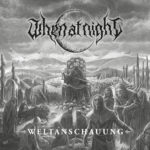 When At Night - Weltanschauung Cover