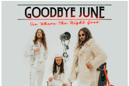 Goodbye June - See Where The Night Goes (Artwork)