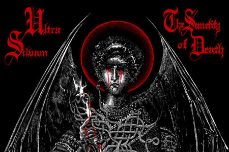 Ultra Silvam - The Sanctity Of Death Cover Artwork