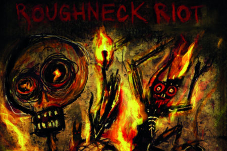 Roughneck Riot - Burn It To Ther Ground Cover Artwork