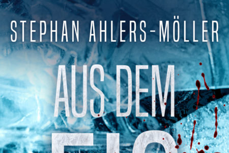 Stephan Ahlers-Möller Aus dem Eis Cover Artwork Buch