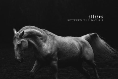Bild Atlases - Between The Day & I Cover