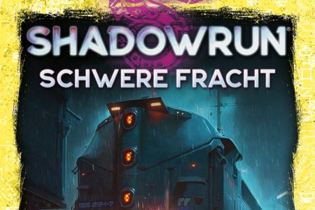 Shadowrun - Schwere Fracht