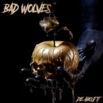 Bad Wolves - Die About It Cover