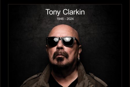 Rest In Peace, Tony Clarkin!