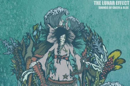The Lunar Effect - Sounds of Green and Blue