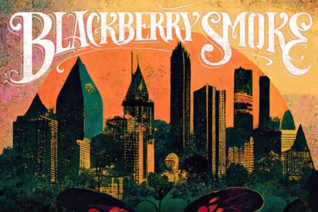 Blackberry Smoke – Be Right Here