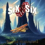 Six By Six - Beyond Shadowland Cover