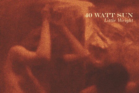 40 Watt Sun - Little Weight Cover Artwork