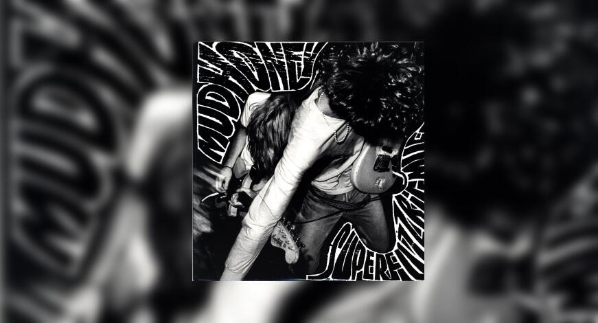 MUDHONEY - Superfuzz Bigmuff Klassiker-Review auf metal.de