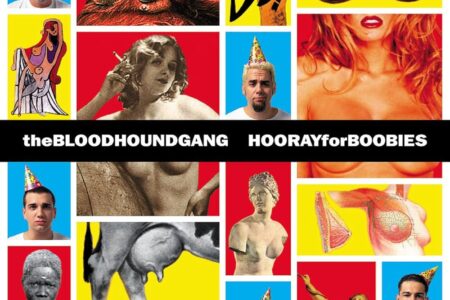 Bloodhound Gang - Hooray For Boobies