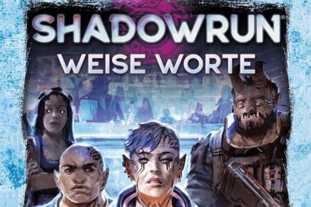 Shadowrun - Weise Worte