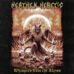 Heathen Heretic - Whispers From The Abyss Cover