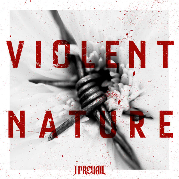 Albumcover VIOLENT NATURE von I PREVAIL