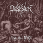 Desaster - Kill All Idols Cover