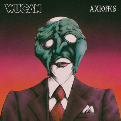 Wucan - Axioms