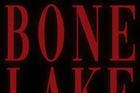 Bone Lake_Poster_copyright_Mister Smith