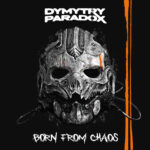 Dymytry Paradox - Born From Chaos Cover