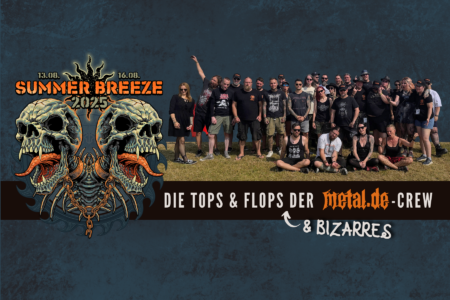 Summer Breeze Open Air 2025 - Tops & Flops der Redaktion