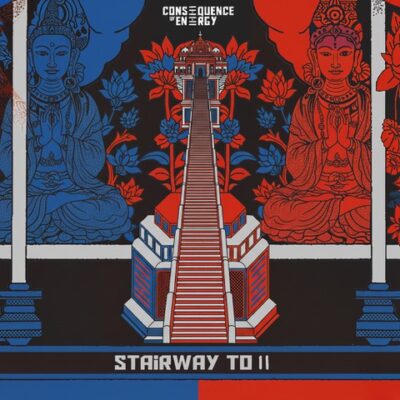 Consequence Of Energy - Stairway To 11