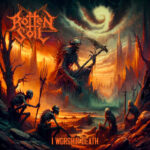 Rotten Soil - I Worship Death Cover