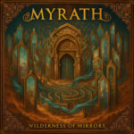 Myrath - Wilderness Of Mirrors Cover