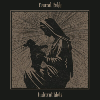 FVNERAL FVKK „Indecent Idols“ Cover Artwork