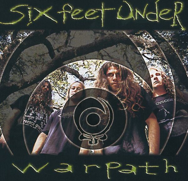 Six Feet Under - WArpath