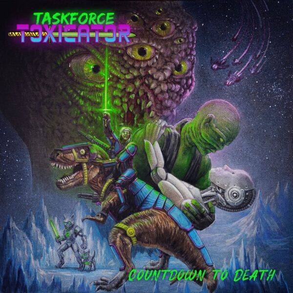 Taskforce Toxicator - Countdown To Death